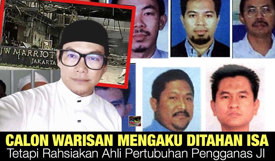 Calon Warisan mengaku ditahan ISA tapi rahsiakan dirinya ahli JI pertubuhan pengganas