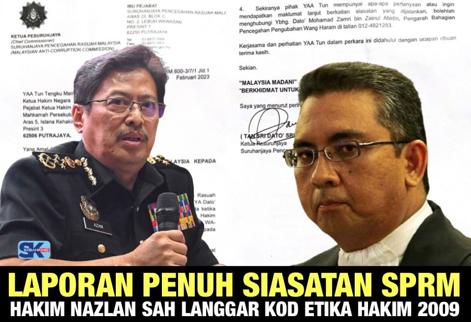 Laporan penuh siasatan SPRM kepada Ketua Hakim Negara sahkan Hakim Nazlan langgar Kod Etika Hakim 2009